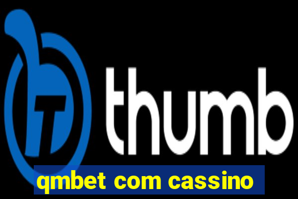 qmbet com cassino